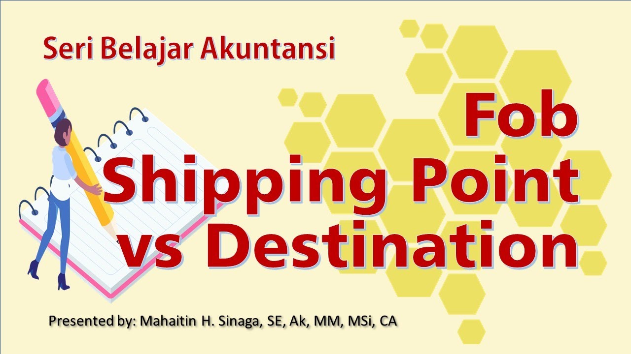 Perlakuan Akuntansi untuk FOB Shipping Point vs FOB Destination