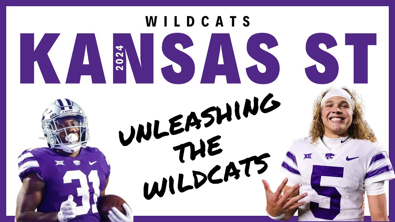 Kansas State Wildcats Football 2024: Predicting Success for Wildcat Nation | The Fan Attic