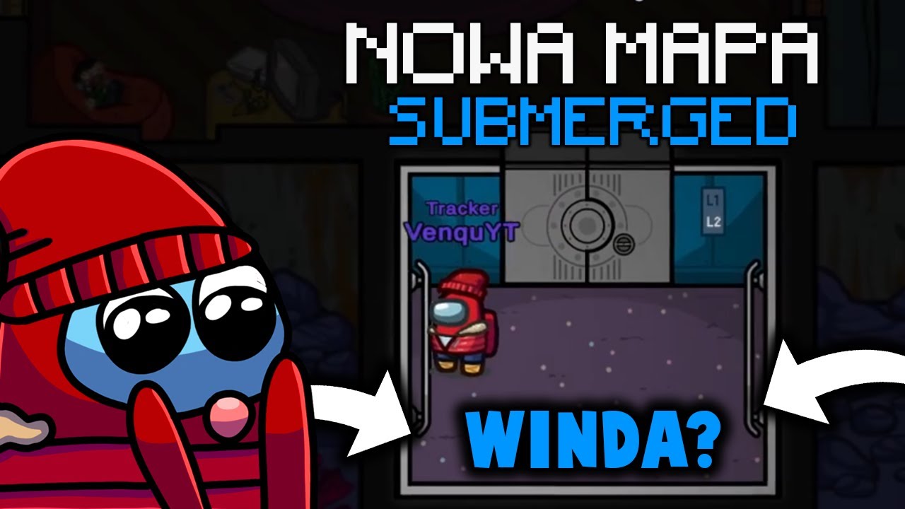 Zagrałem pierwszy raz na NOWEJ MAPIE SUBMERGED w Among us na TheOtherRoles! (TRACKER)