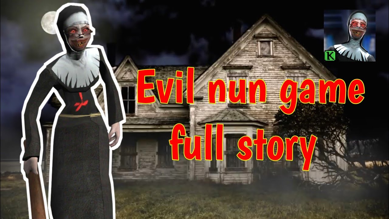 Evil nun game full story/Hindi/ technical YouTuber