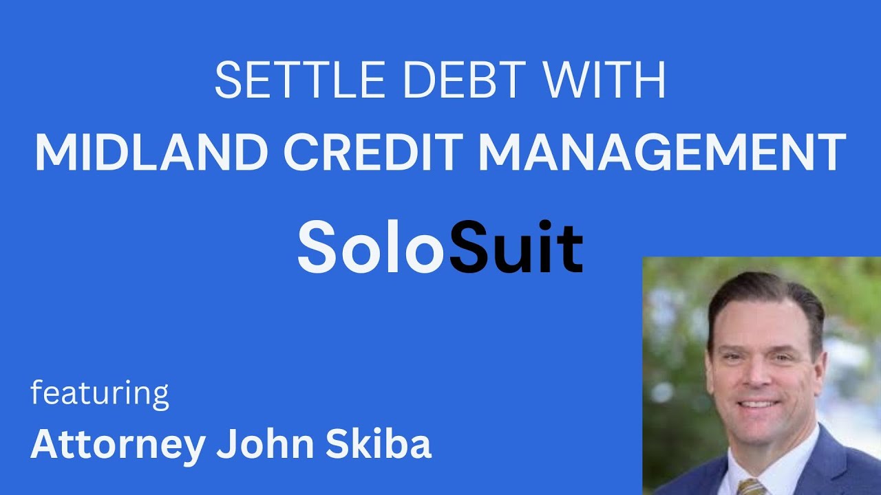 Attorney's Guide to Settle Debt With Midland Credit Management