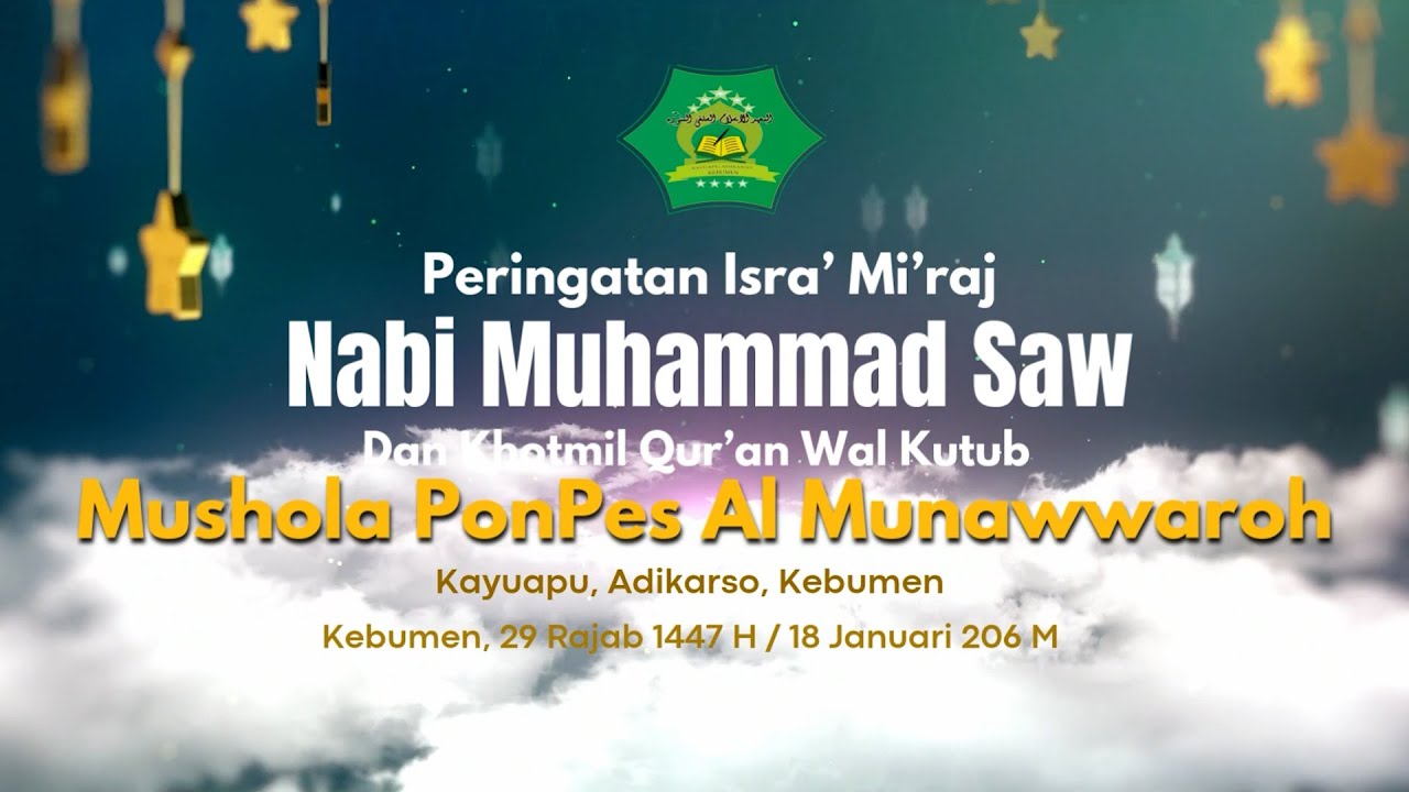 🔴 LIVE KHOTMIL QUR'AN WAL KUTUB PONPES AL MUNAWWAROH KAYUAPU ADIKARSO KEBUMEN 2026