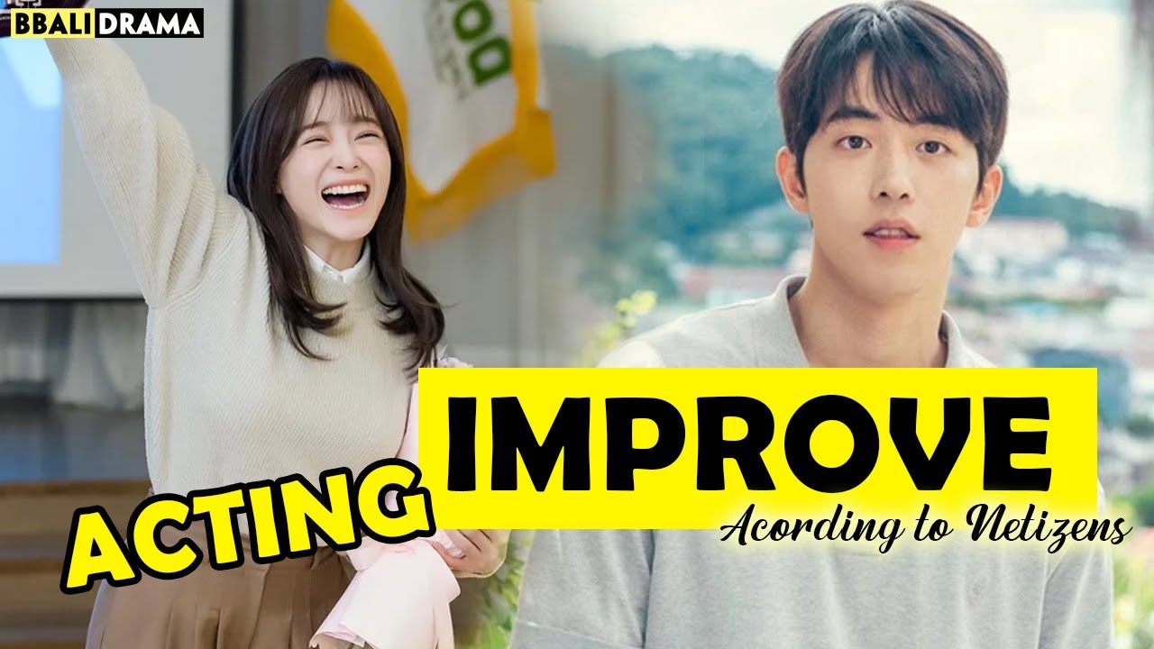 Korean Actors Whose Acting IMPROVE over time (according to Netizens)