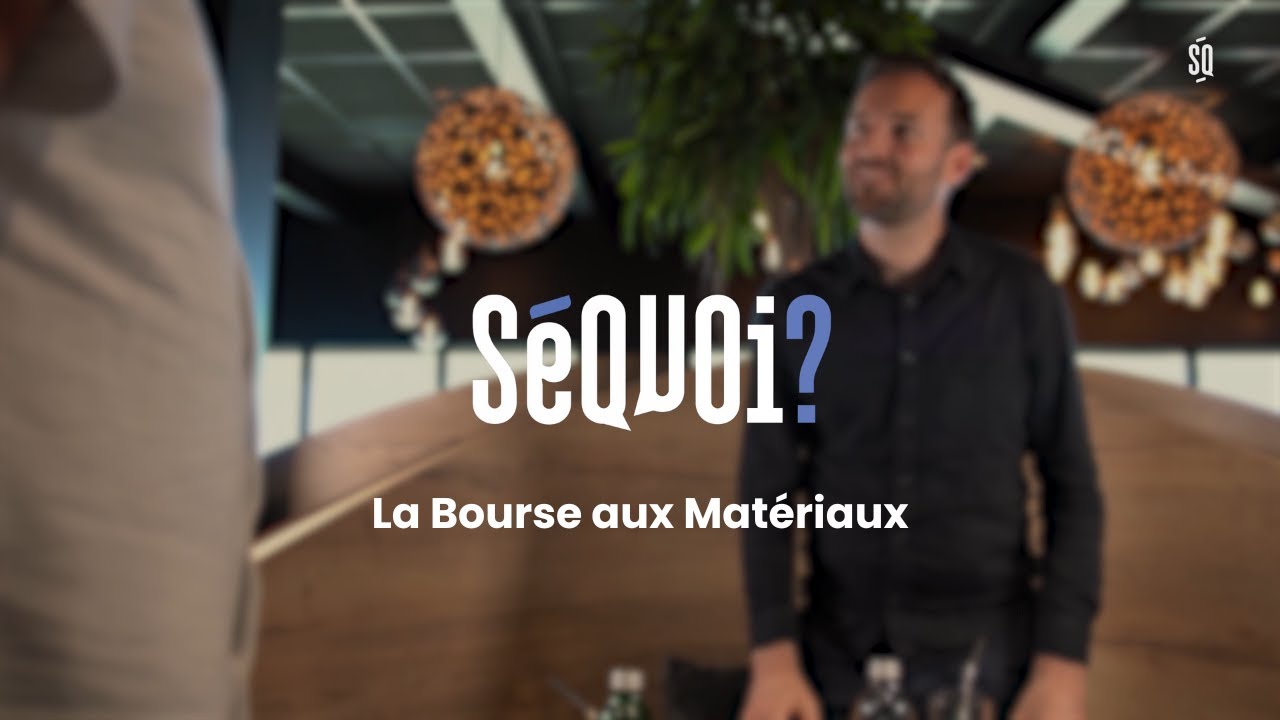 La Bourse aux Matériaux - Une aventure humaine aux grandes ambitions