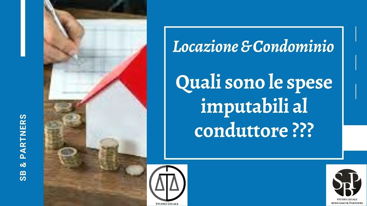 Locazione & Condominio: quali sono le spese imputabili al conduttore ???