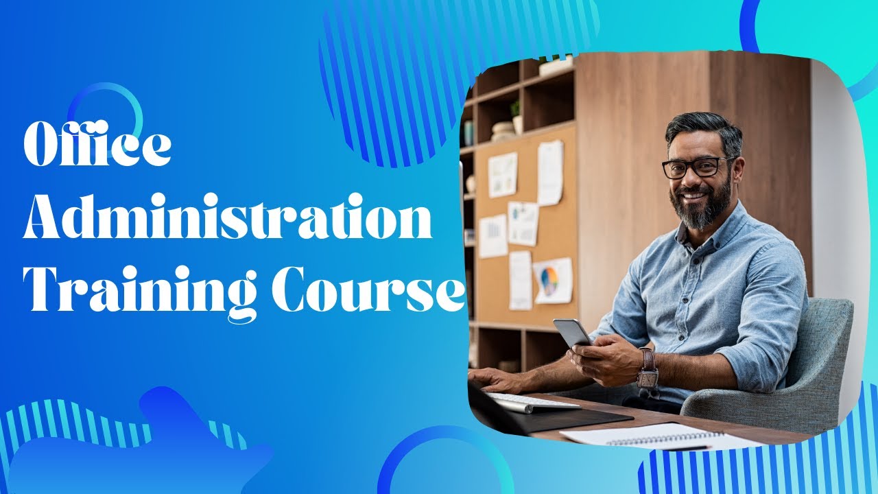 Office Administration Training Course