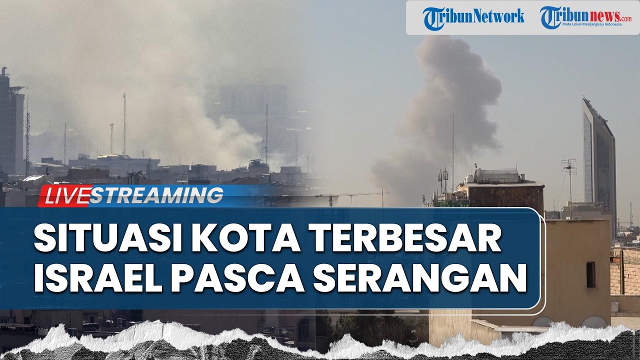 🔴LIVE: Situasi Haifa Kota Terbesar Ketiga Israel pasca Serangan ke Iran, Kondisi Darurat Berlaku