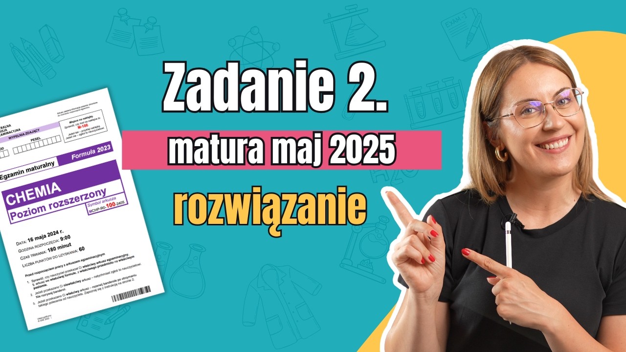Task 2. CKE Matura exam, chemistry, May 2025 | 2023 formula