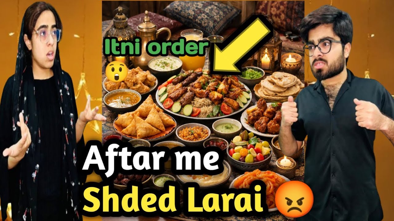 Aftar me Larai ll itni Sara order kar dia ll #dailyvlog #familyvlog #trianglevlogss 