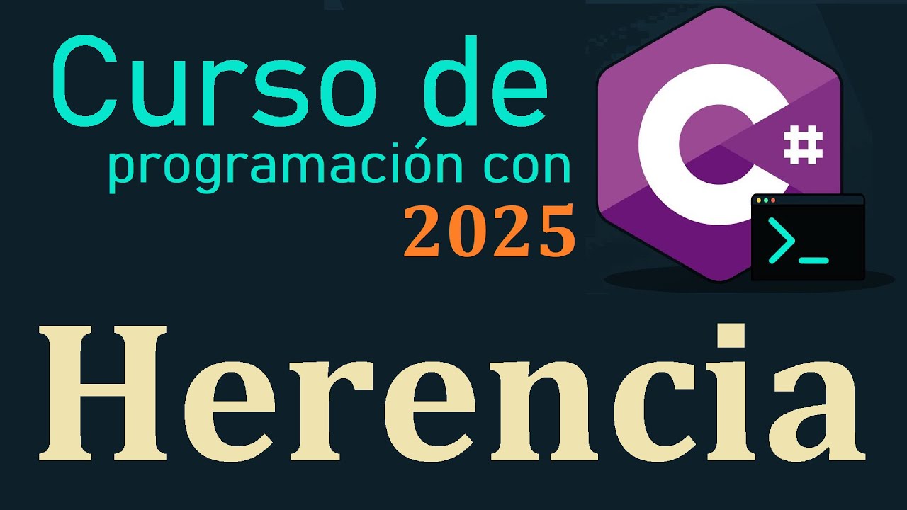 CURSO DE C# DESDE CERO 2025 |  HERENCIA  video(38)