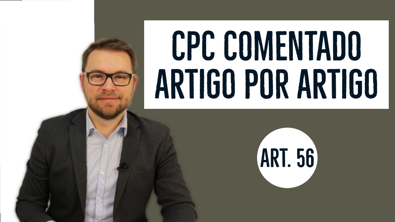 CPC COMENTADO - Art. 56 - Continência