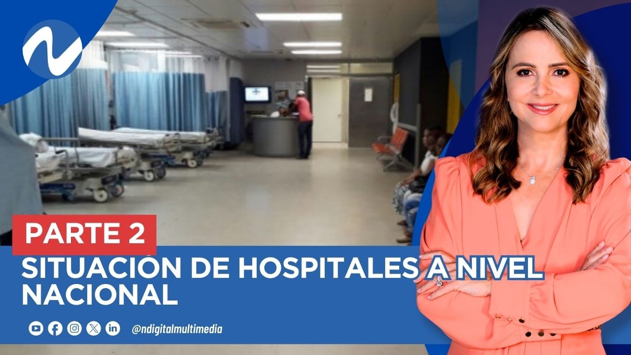 SITUACIÓN DE HOSPITALES A NIVEL NACIONAL PARTE 2