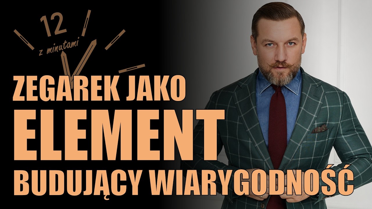 Zegarek buduje wiarygodność - Tomasz Miler odc. 0062 12sta z minutami