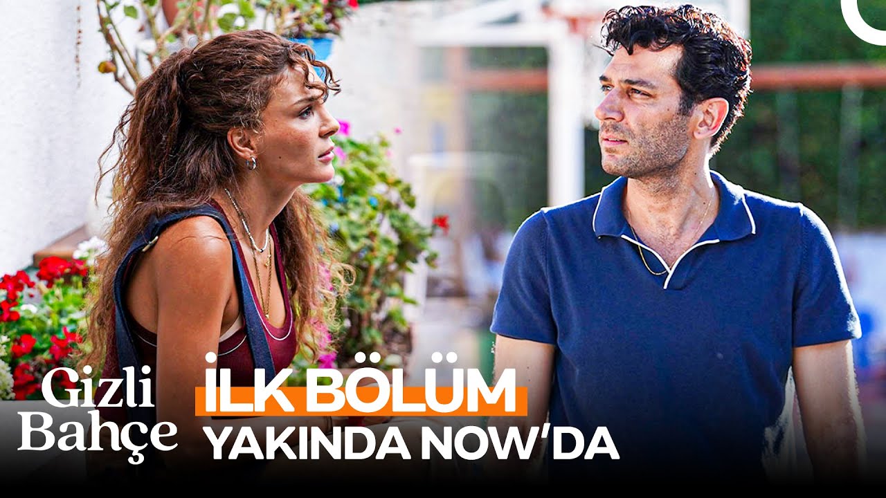Gizli Bahçe Çok Yakında NOW'da!