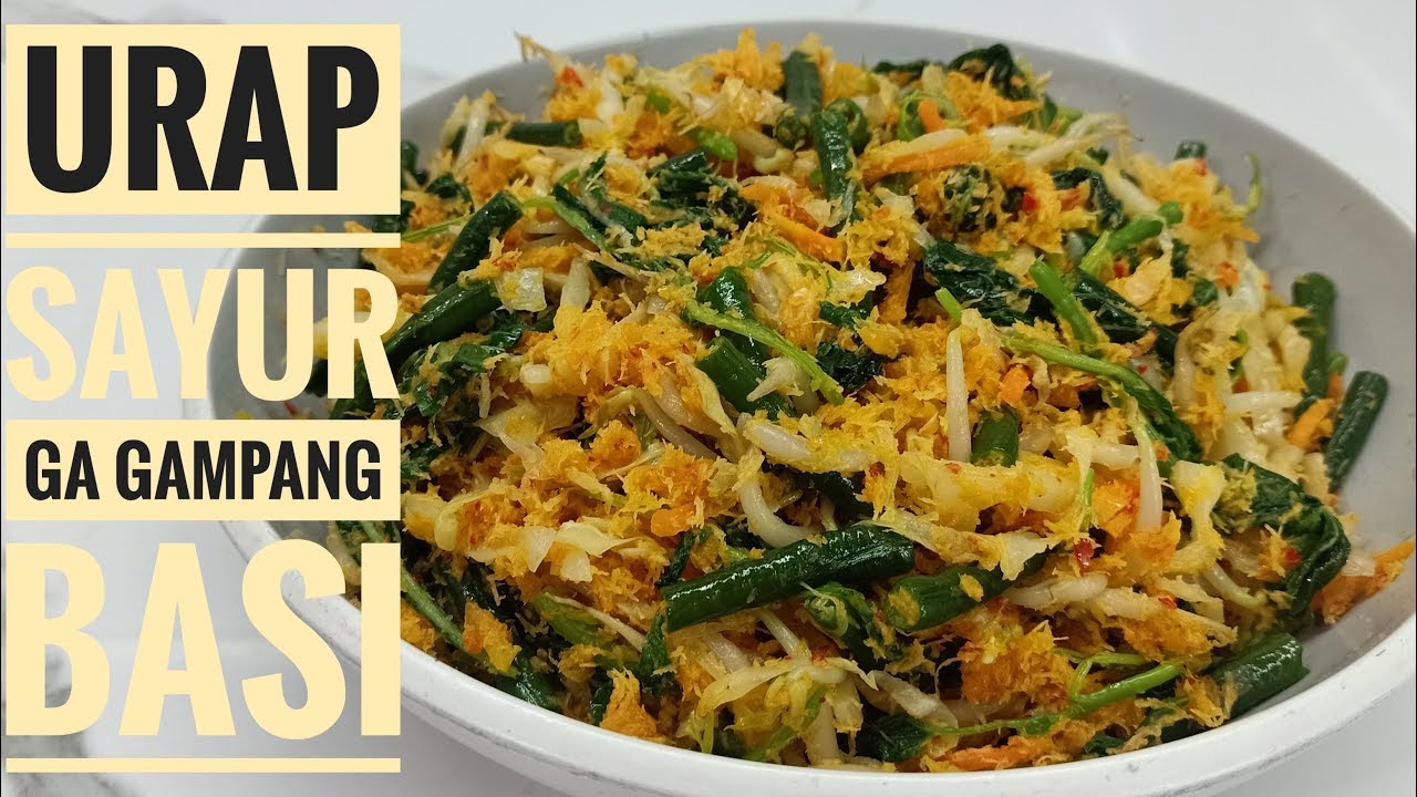Resep urap sayur ga gampang basi