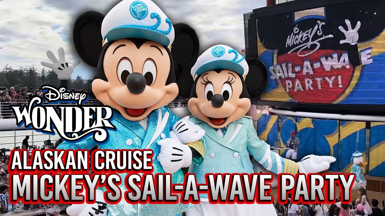 Mickey’s Sail-A-Wave Party - Sail Away Party on Disney Wonder to Alaska