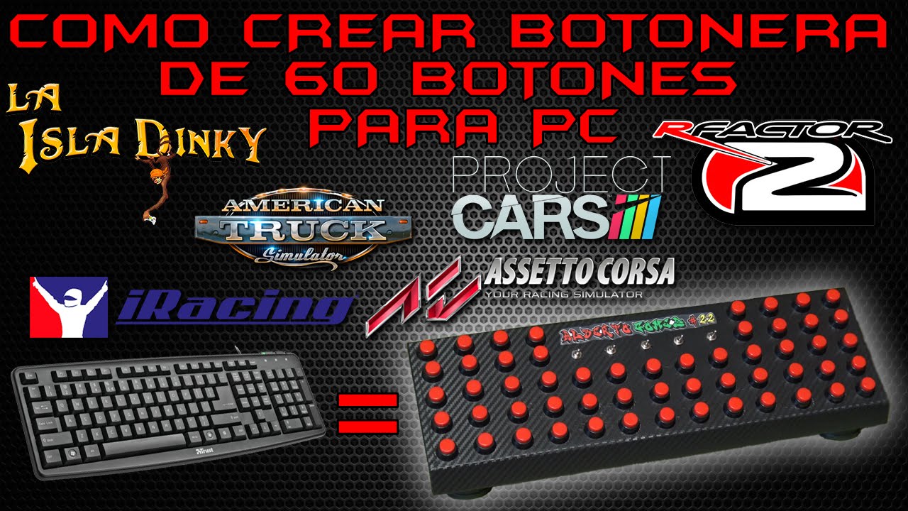 Como crear una Botonera de 60 botones  para PC por menos de 30€ - Simuladores - Tutorial - DIY -