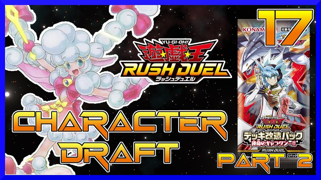 Meeeg-chan Makes Her Debut!! | Galaxy of Fate!! | Rush Duel Character Draft 17 (Part 2)