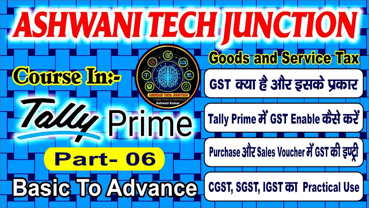 GST Kya Hai? | GST Types | Tally Prime me GST Enable | Purchase & Sales GST Entry | CGST SGST IGST