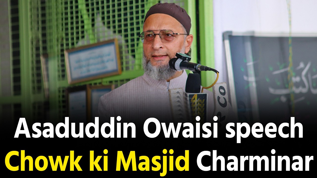 Asaduddin Owaisi LIVE Speech | Youm-ul-Quran Bayan at Chowk Ki Masjid, Charminar | Ramadan 2026