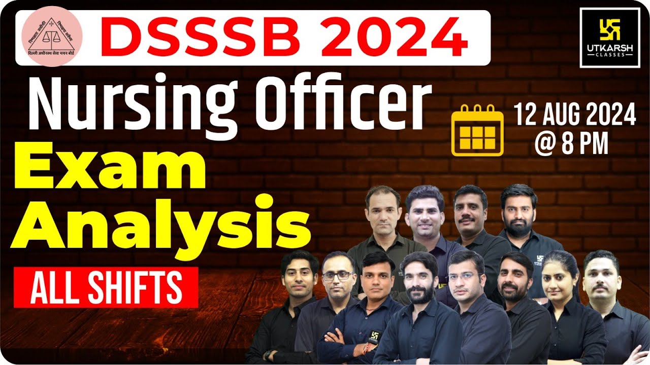 DSSSB Nursing Officer 2024 Paper Solution | DSSSB Exam Paper Analysis | Utkarsh Nursing Classes