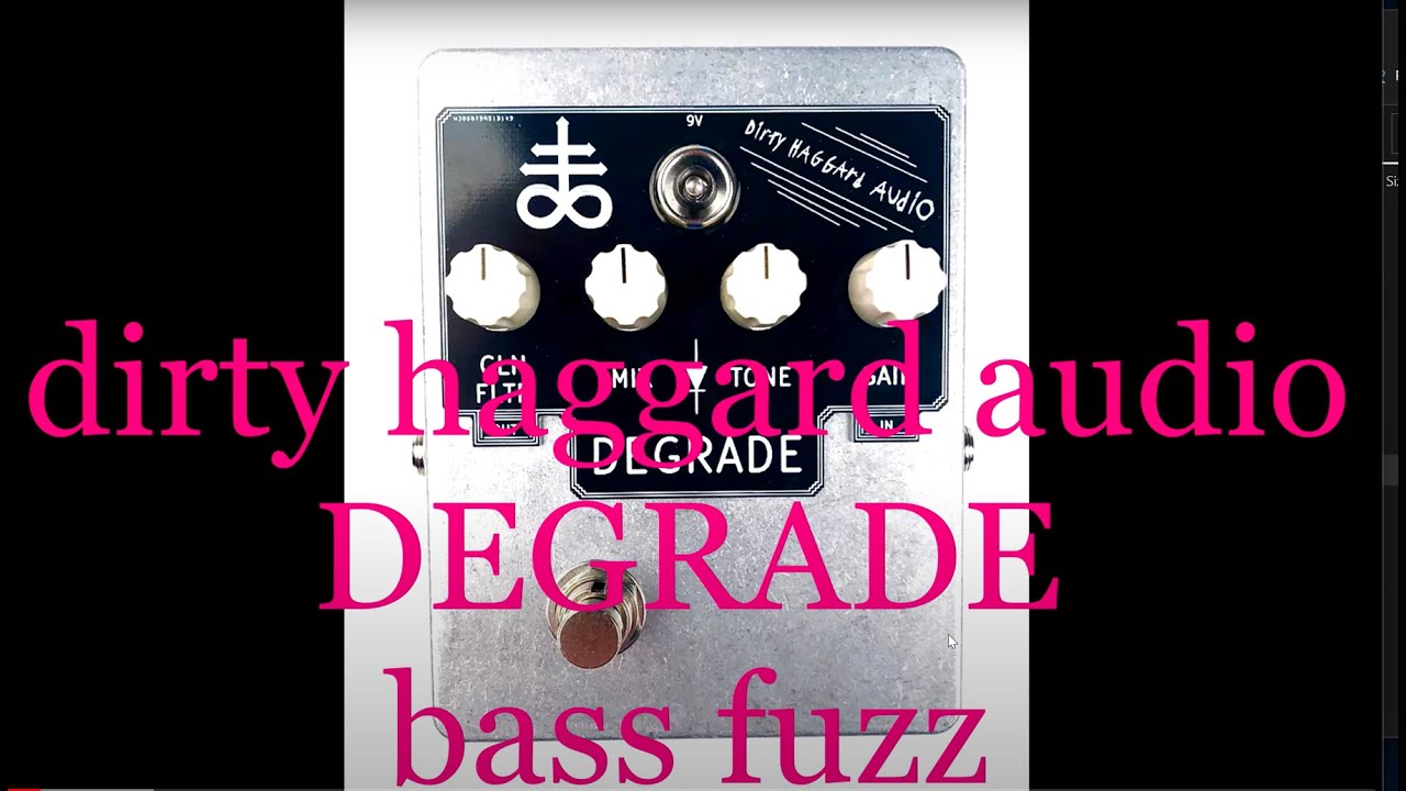 What's so interesting about Dirty Haggard DEGRADE Bass Fuzz pedal