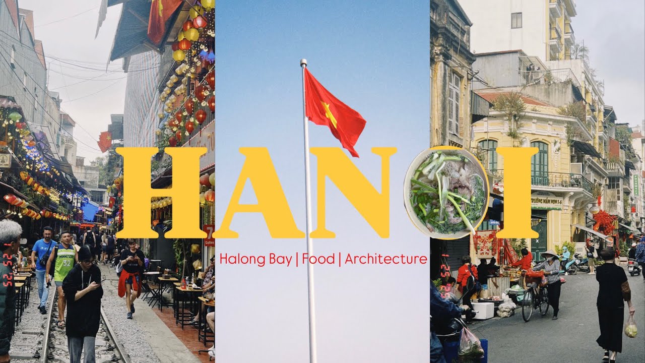 Vietnam Diaries 🇻🇳 | Hanoi, Halong Bay, food and Architecture