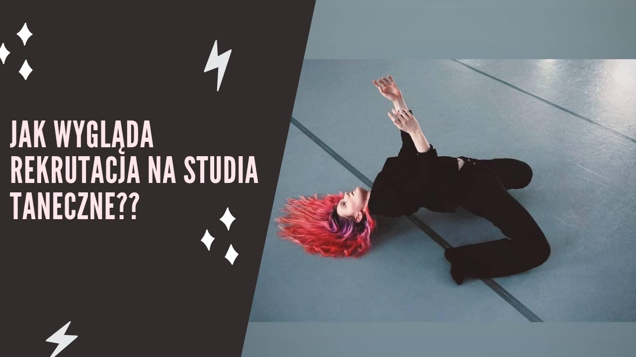 Jak wygląda rekrutacja na studia taneczne?