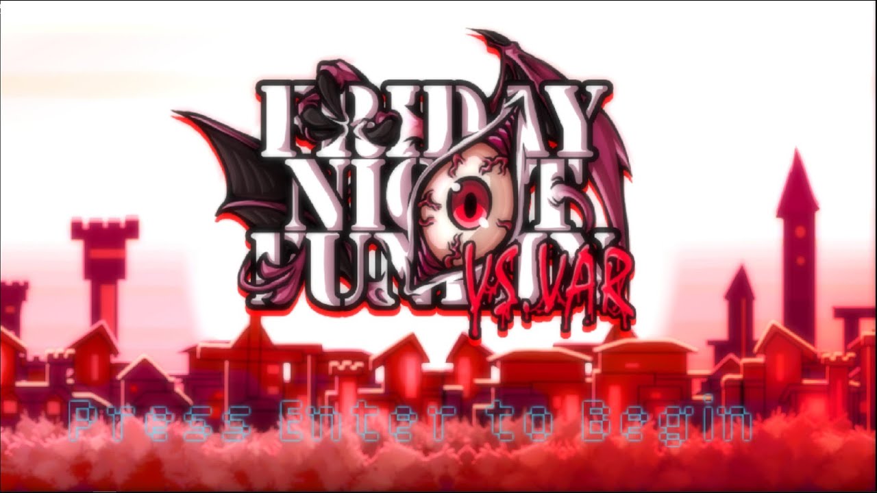 Friday Night Funkin'Vs Var V2 ! (FNF/Mod/Hard)