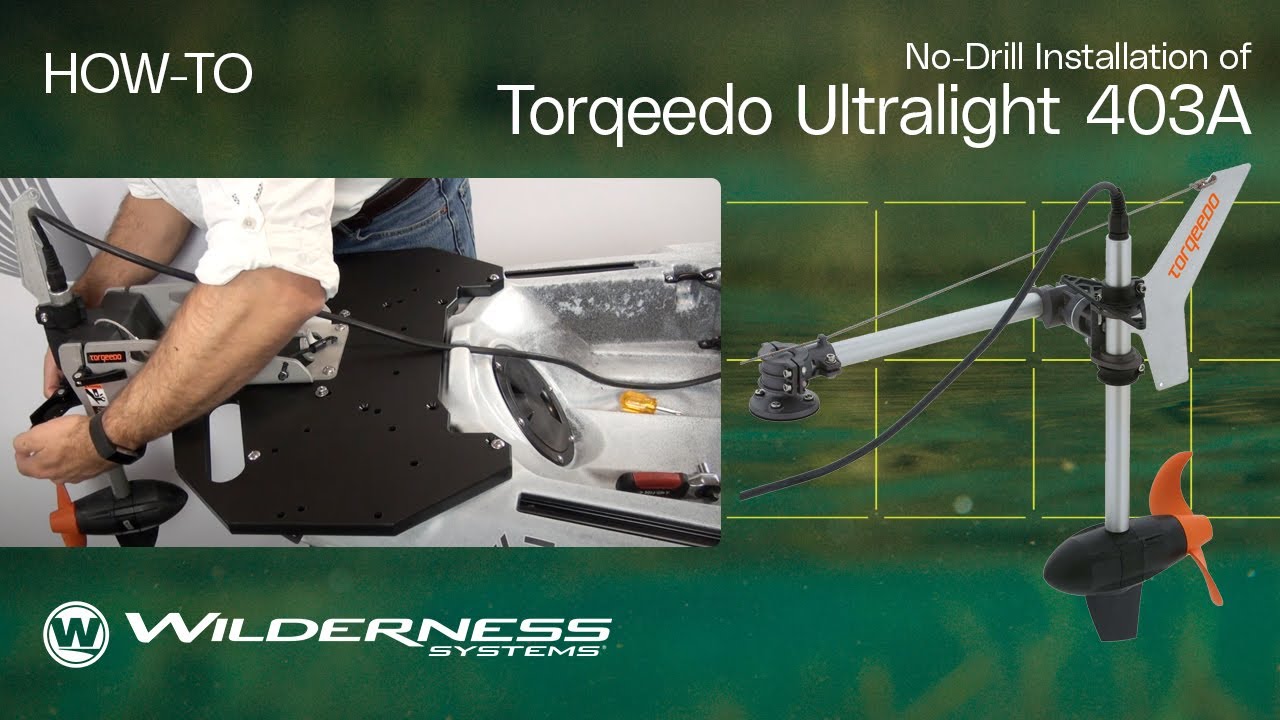 Как установить Torqeedo Ultralight 403A на каяки без сверления | Wilderness Systems