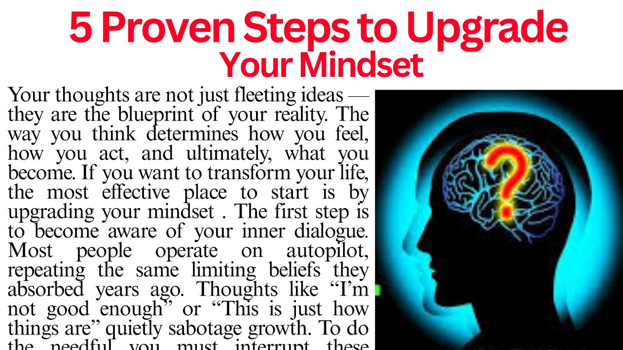 5 Powerful Ways to Upgrade Your Mindset | Transform Your Life Today | Reading Comprehension Passage