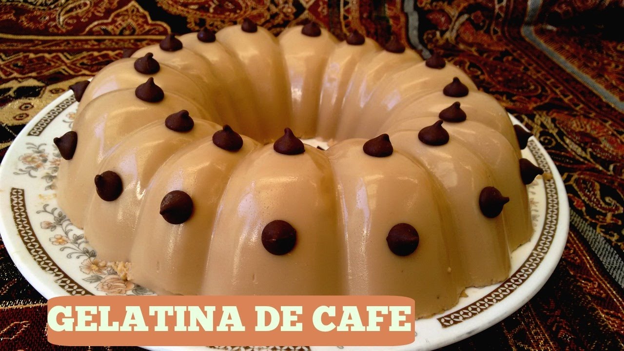 CÓMO PREPARAR ESTA DELICIOSA GELATINA DE CAFE Y TRES LECHES RECETAS YOUTUBE FÁCIL Y RICA