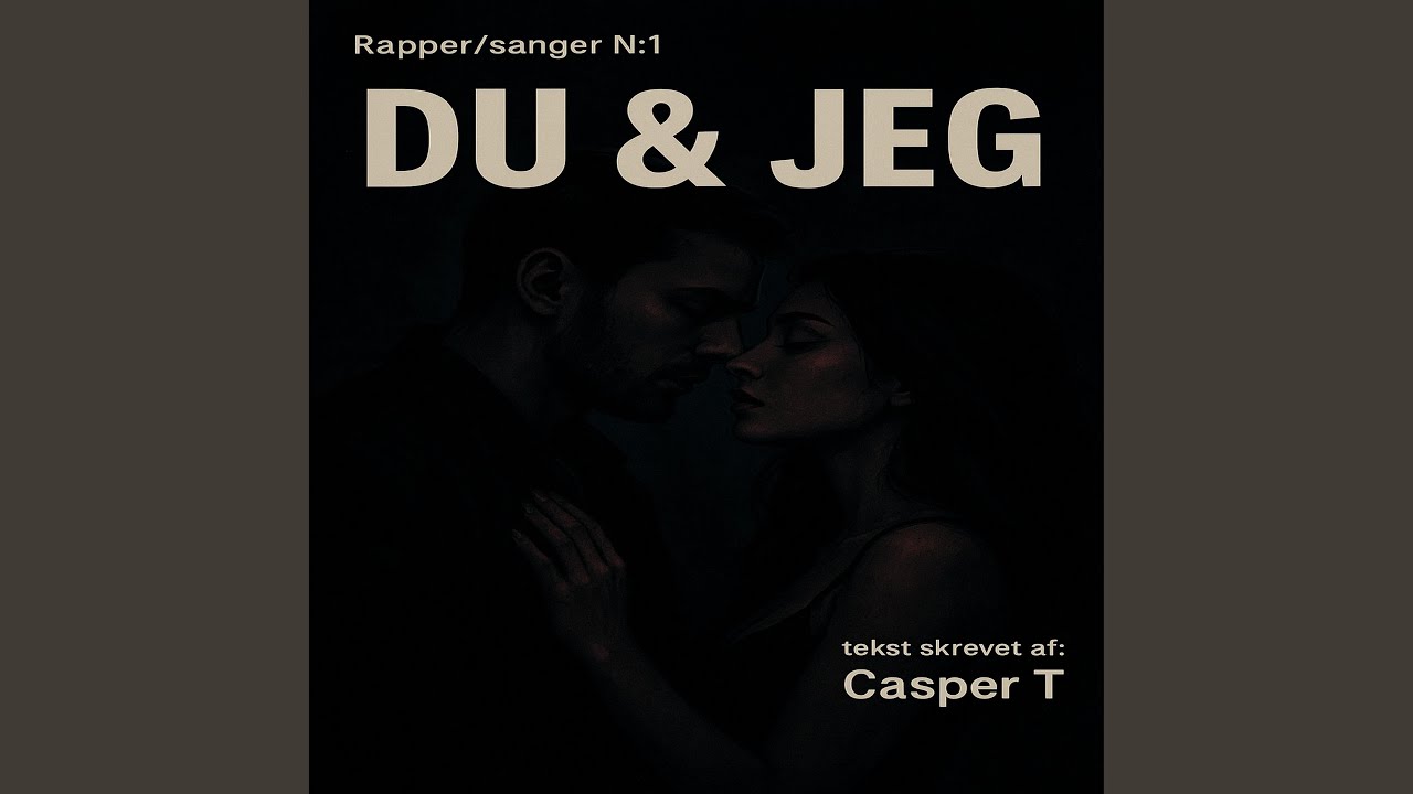 Du & Jeg (feat. Nation En)