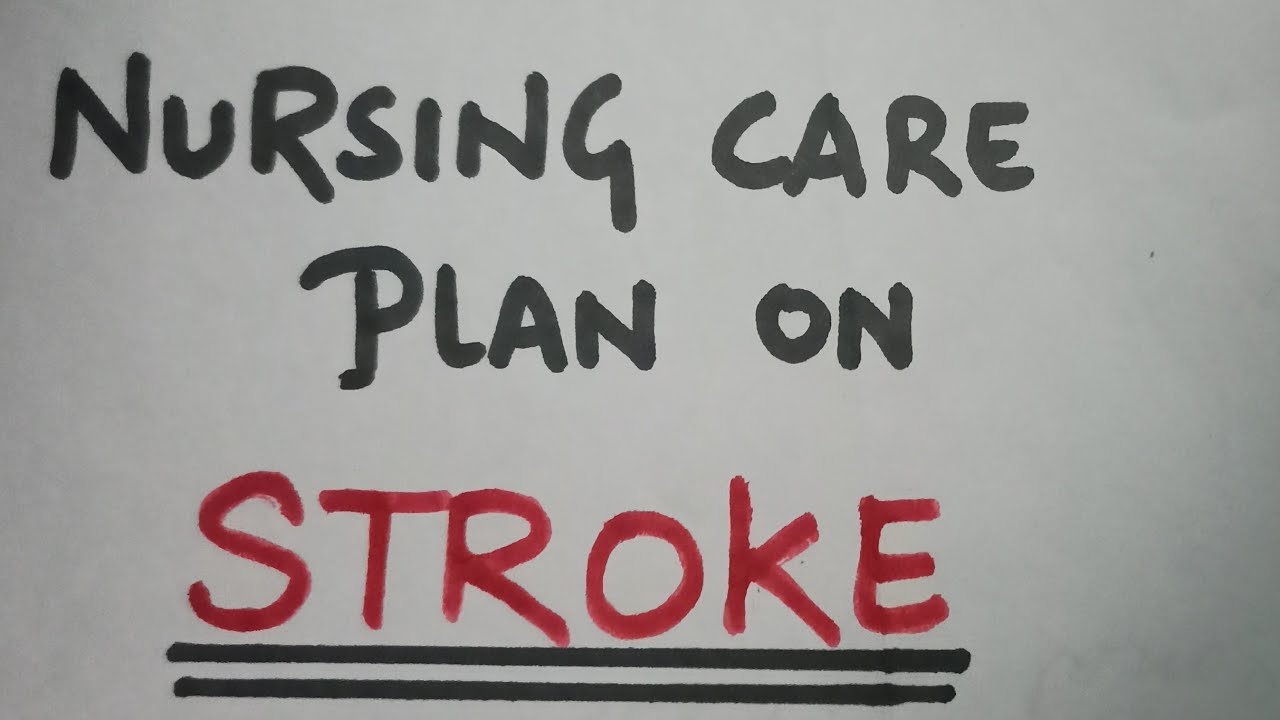 NCP on stroke - #stroke Nursing care plan for stroke - care plan on stroke -  NCP on CVA #medtalks