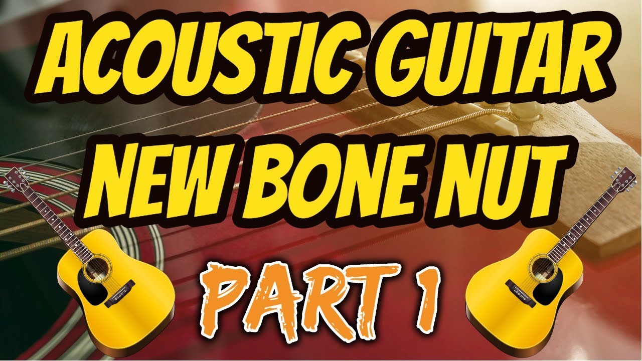 Acoustic Guitar Gets A New Bone Nut - Part 1 - Removing the old Nut.