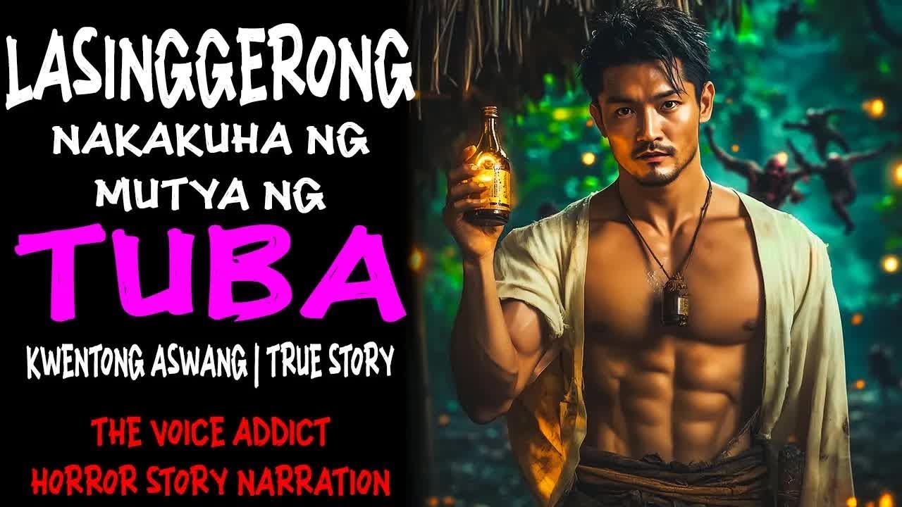 LASINGGERONG NAKAKUHA NG MUTYA NG TUBA (Aswang True Story)