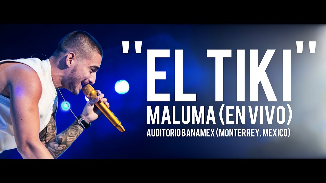 MALUMA - EL TIKI (EN VIVO)  HD.