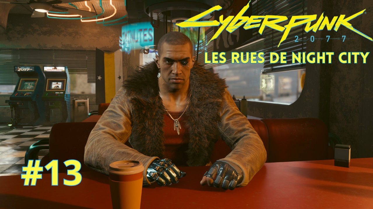 Cyberpunk 2077 #13 - Les rues de Night City
