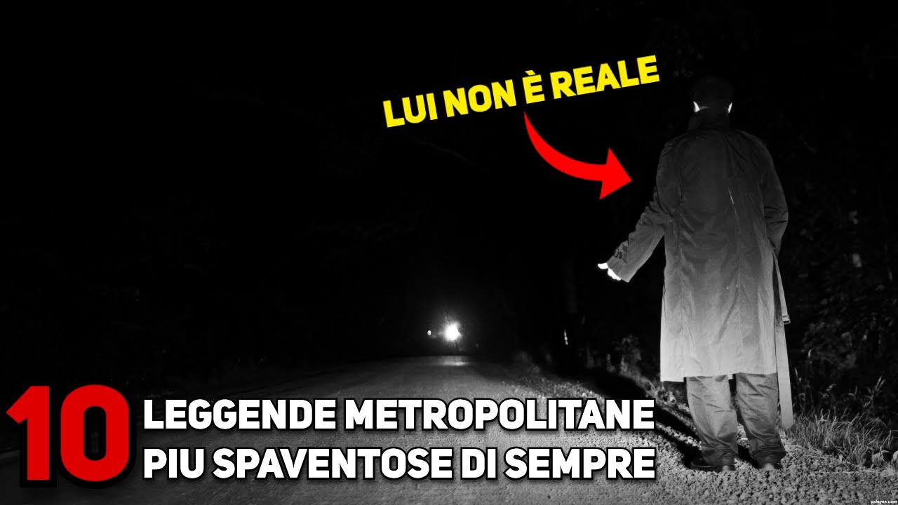 Le 10 Leggende Metropolitane Pi&ugrave; Spaventose Di Sempre