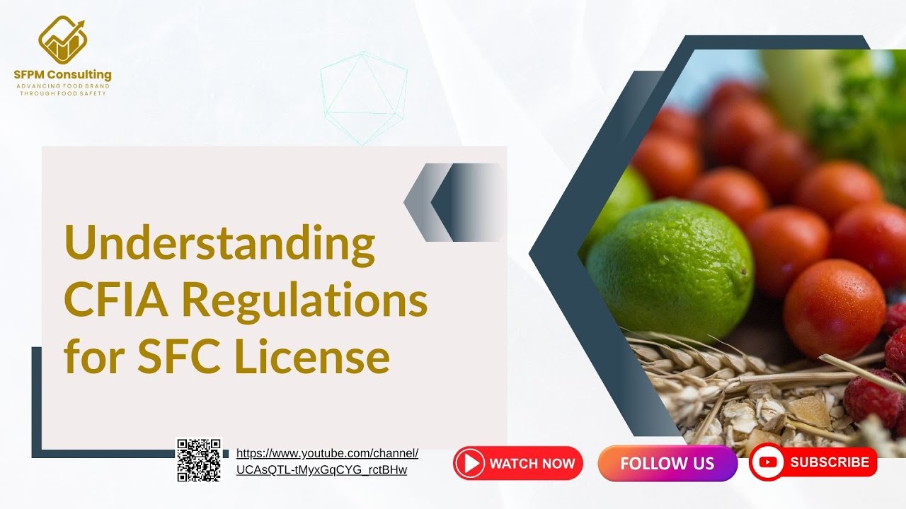 Understanding CFIA Regulations for SFC License