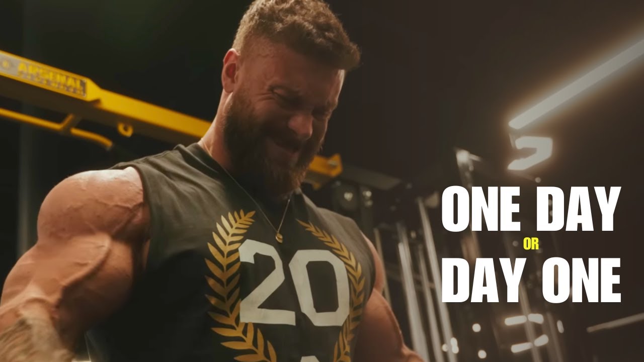 One Day or Day One- Gym Motivation