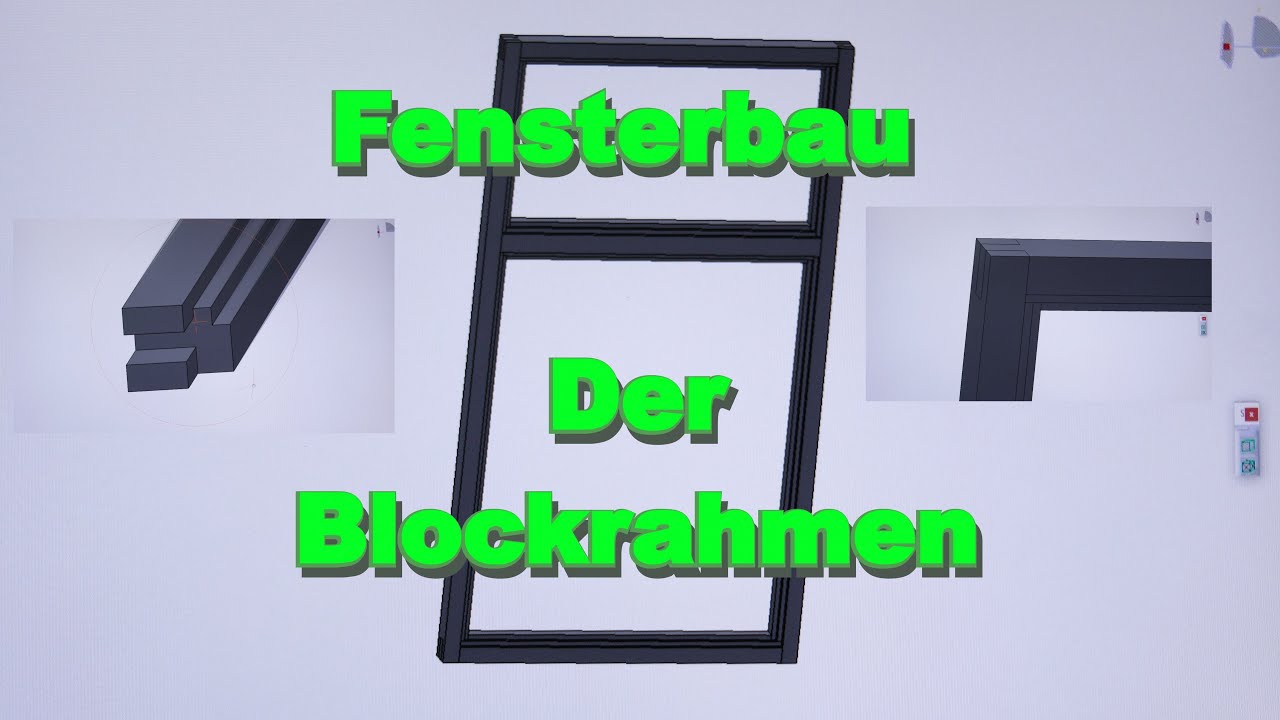 Blockrahmen für ein Fenster selbst erstellen