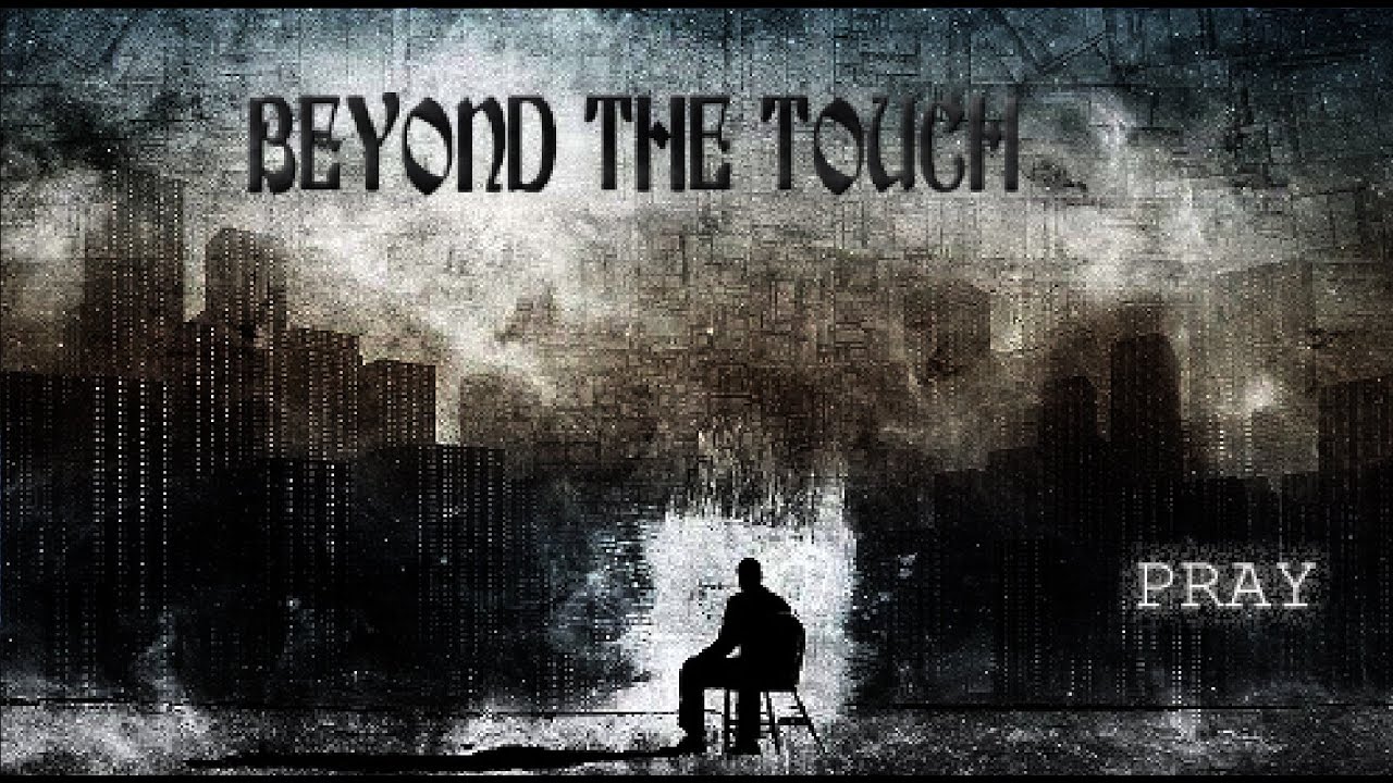 Beyond The Touch - Pray (Rock /Heavy Metal)