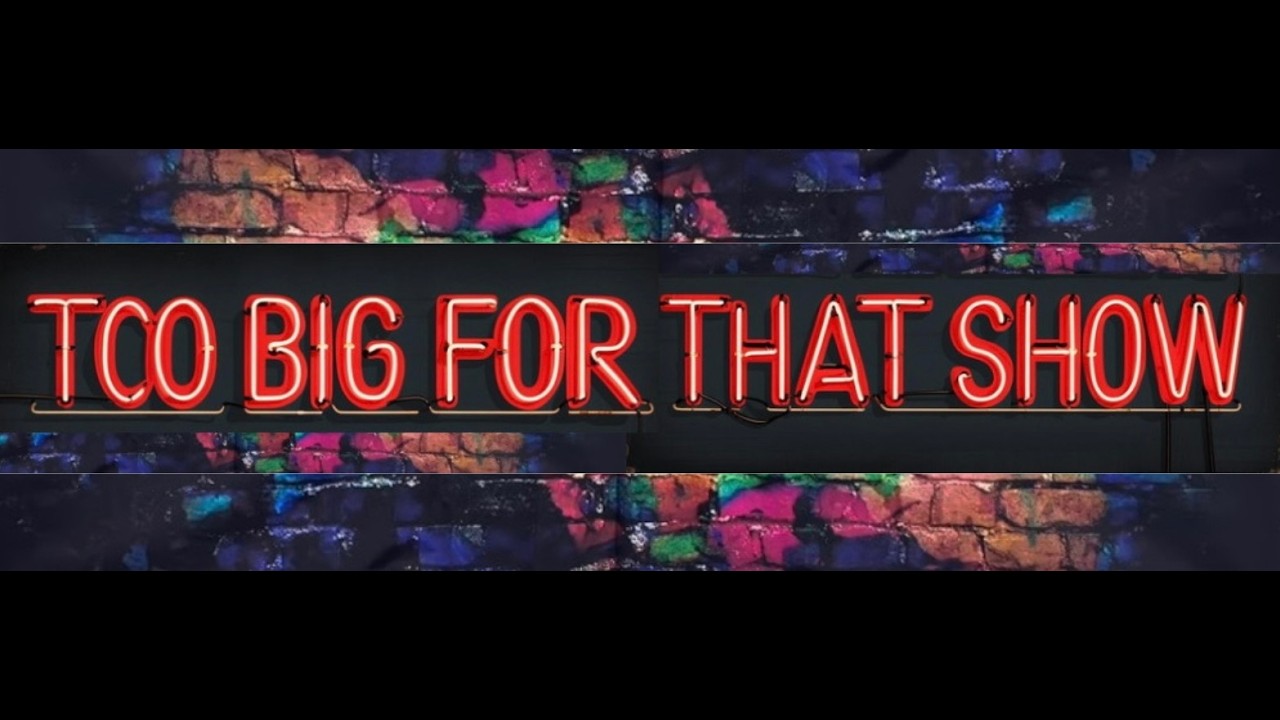 Too Big For That Show! Season 3 Episode 8 with Special Guest Lioness TeLaine!