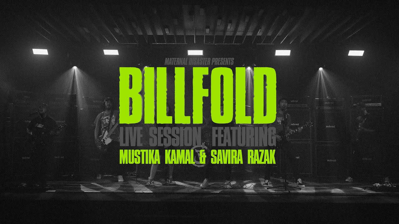 Billfold - Live Session featuring Mustika Kamal & Savira Razak