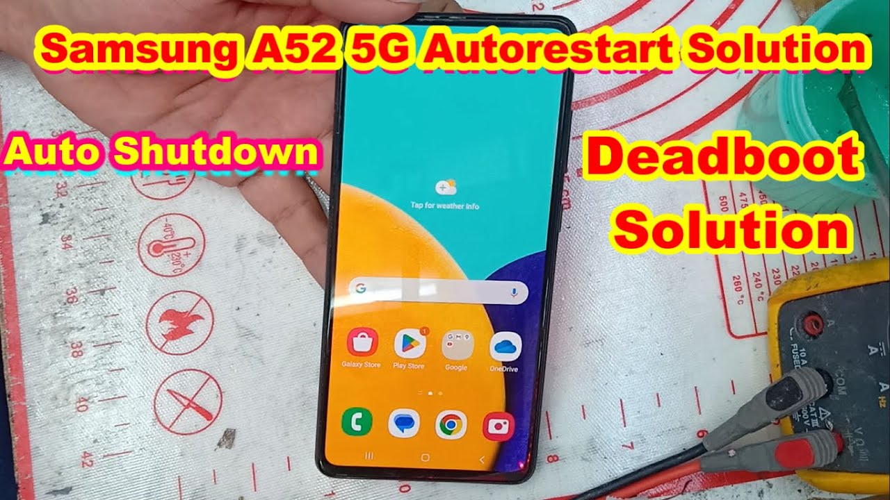 Samsung A52 5G Auto Restart And Deadboot Solution