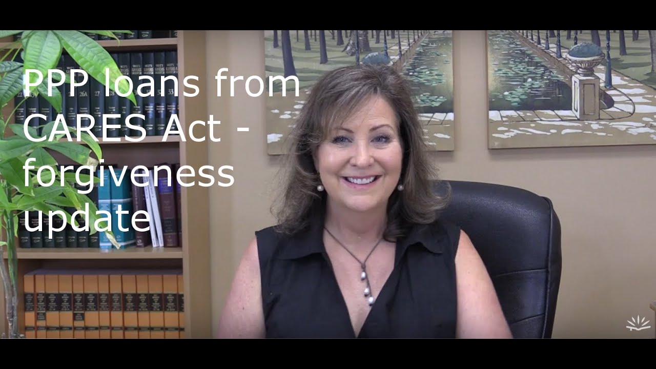 Payroll Protection Loans - PPP Forgiveness update