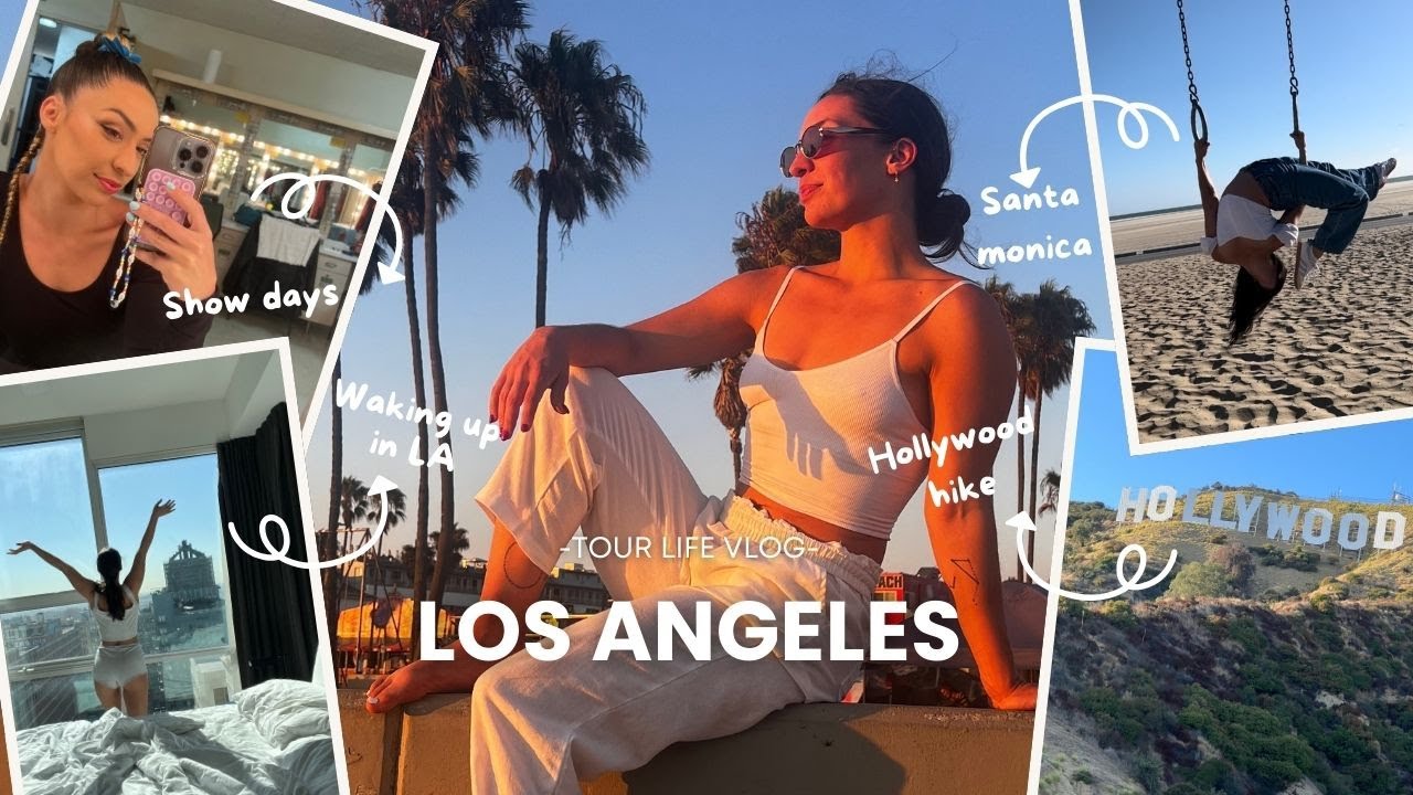 TOUR LIFE vlog | Bits & pieces of being in LA