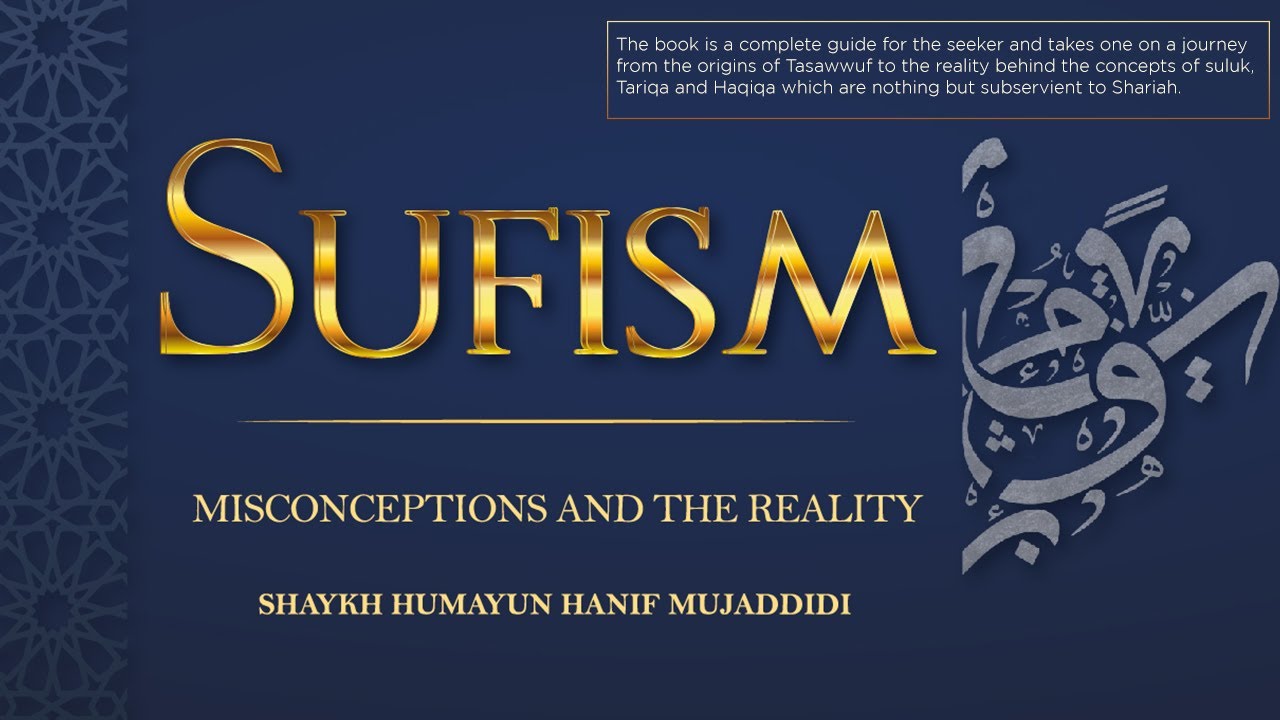 Sufism - Misconceptions and The Reality | Hazrat Shaykh Humayun Hanif Mujaddidi | 01-01-2023 | Urdu