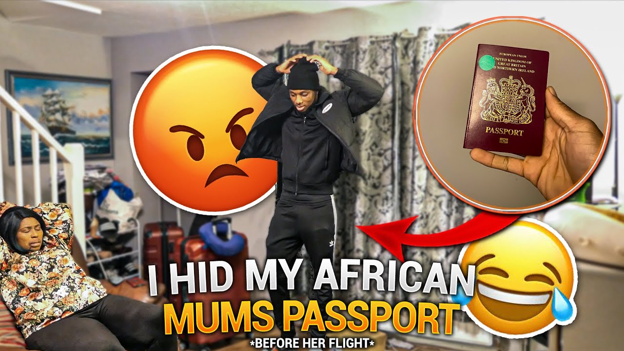 I HID MY AFRICAN MUM'S PASSPORT BEFORE HER FLIGHT PRANK *Hilarious*